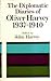 The diplomatic diaries of Oliver Harvey, 1937-1940;