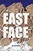 East Face by Joe Reidhead