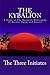 The Kybalion: A Study of Th...