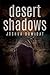 Desert Shadows