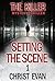 MYSTERY: The Killer - Setting the scene: (Mystery, Suspense, Thriller, Suspense Crime Thriller, Murder) (ADDITIONAL BOOK INCLUDED ) (Suspense Thriller Mystery, Serial Killer, crime)