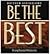 Be The Best