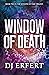 Window of Death (Window of ...