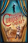 Magruder's Curiosity Cabinet by H.P. Wood
