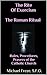 The Rite Of Exorcism The Roman Ritual by Michael Freze