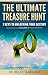 The Ultimate Treasure Hunt: 7 Keys To Unlocking Your Destiny (When Dreams & Destiny Collide - God Is Messaging You Book 2)