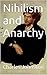 Nihilism and Anarchy