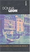 Les enquêtes de Brunetti: Prix de la chair / Affaire Paola / Des amis haut placés