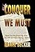 Conquer We Must: CC's Wars (The Star Spangled Banner Series: The Chronicles of C.C. Book 5)
