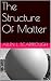 The Structure Of Matter by Allen L. Scarbrough