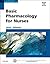 Basic Pharmacology for Nurses