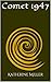 Comet 1947