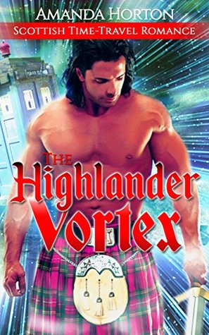 The Highlander Vortex (Kindle Edition)