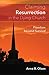 Claiming Resurrection in the Dying Church by Anna B Olson