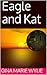 Eagle and Kat (Kinsella Universe, #3)