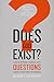 Does God Exist?: And 51 Other Compelling Questions About God and the Bible