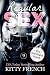 Regular Sex ~ Issue 9 ~ The One Night Stand (The Regular Sex Weekly Series ~ Raunchy coffee-break reads)