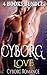 Cyborg Love
