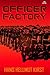 Officer Factory by Hans Hellmut Kirst