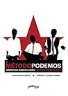 El Método Podemos...