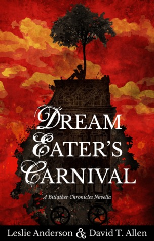 Dream Eater's Carnival (Bitlather Chronicles #1)