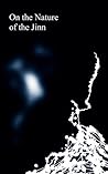 On the Nature of the Jinn On the Nature of the Jinn