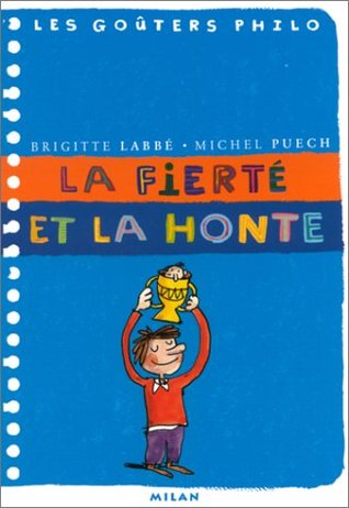 La Fierté et la Honte (Mass Market Paperback)
