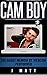 Cam Boy: Memoir of an online sex worker