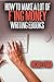 How to Make a Lot of F'ing Money Writing eBooks