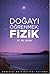 Doğayı Öğrenmek: Fizik