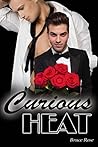Curious Heat by Bruce Rose