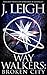 Way Walkers: Broken City (The Tazu Saga Book 2)