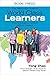The Take-Action Guide to World Class Learners Book 3: How to Create a Campus Without Borders