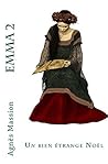 Un bien étrange Noël (Emma t. 2) (French Edition)