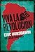 Viva la Revolucion: Hobsbawm on Latin America