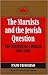 The Marxists and the Jewish Question by Enzo Traverso