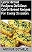 Garlic Bread Recipes: Delic...
