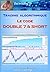 Trading algorithmique : le code "Double 7 & Short" (Doctrading t. 4)