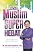 Jadi Muslim Super Hebat
