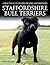 Staffordshire Bull Terriers: A Practical Guide for Owners and Breeders