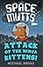 Attack of the Ninja Kittens!  (SPACEMUTTS #2)