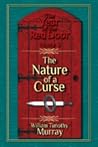The Nature of a Curse by William Timothy Murray The Nature of a Curse by William Timothy Murray