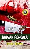 Jangan Percaya!