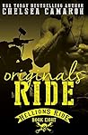 Originals Ride by Chelsea Camaron Originals Ride by Chelsea Camaron