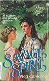 Savage Spirit by Meg Cameron