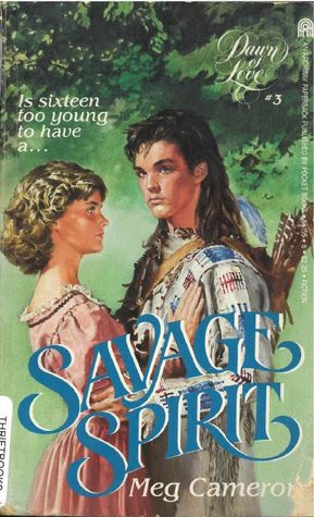 Savage Spirit (Dawn of Love, #3)