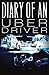 Diary of an Uber Driver by TheOriginalUberDriver Diary of an Uber Driver by TheOriginalUberDriver