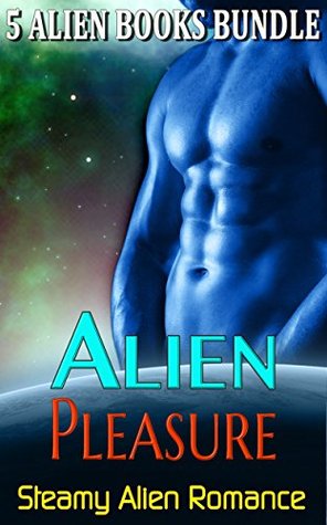 Alien Pleasure (Kindle Edition)