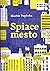 Spiace mesto (Spící město, #1)