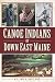 Canoe Indians of Down East Maine by William A. Haviland Canoe Indians of Down East Maine by William A. Haviland